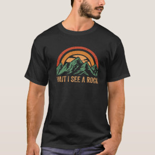 Warten Sie, ich sehe einen Stein, Retro Vintage Ge T-Shirt