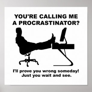 Warten Sie und sehen Sie sich das lustige Poster a