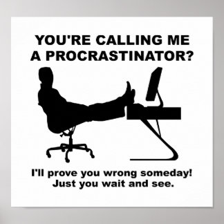 Warten Sie und sehen Sie sich das lustige Poster a