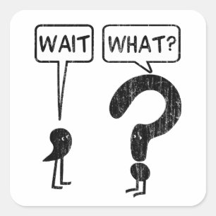 Warten Sie, was Grammatikbuchstaben lehrt Quadratischer Aufkleber