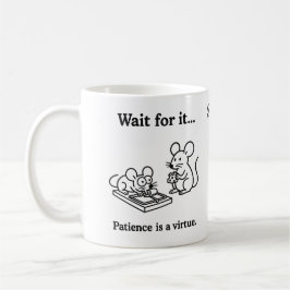 Wartet darauf Mäuse Kaffeetasse