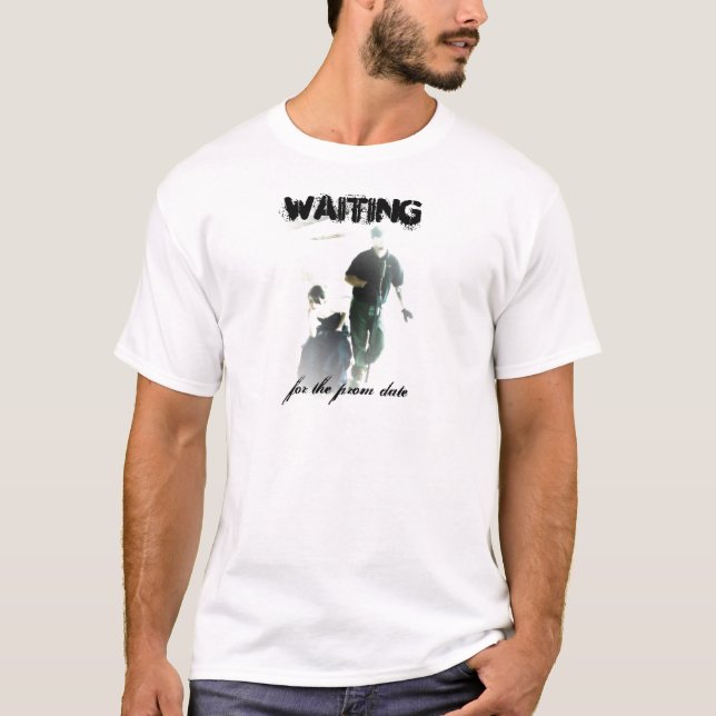 Wartete den Abschlussball-T - Shirt (Vorderseite)