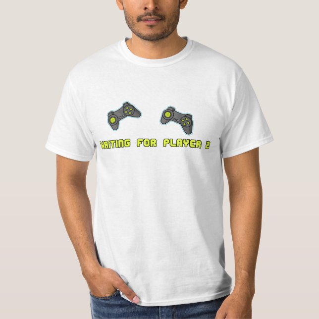 Wartete Spieler 2 T-Shirt (Vorderseite)