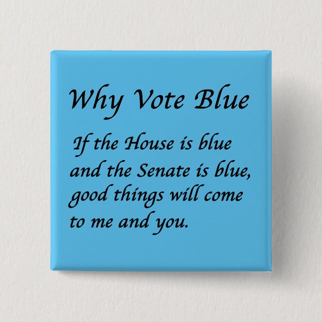 Warum 2024 Blue wählen Button (Vorderseite)