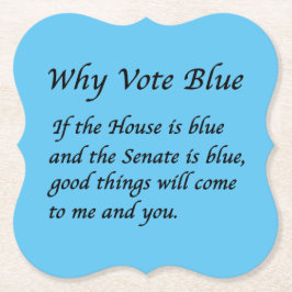 Warum 2024 Blue wählen Untersetzer