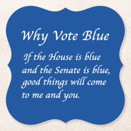 Warum 2024 Blue wählen Untersetzer