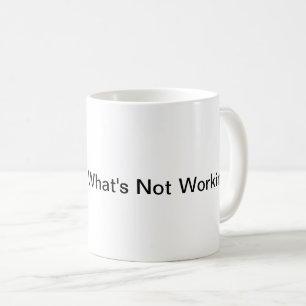 Warum ändern, was nicht funktioniert! (Mug) Kaffeetasse