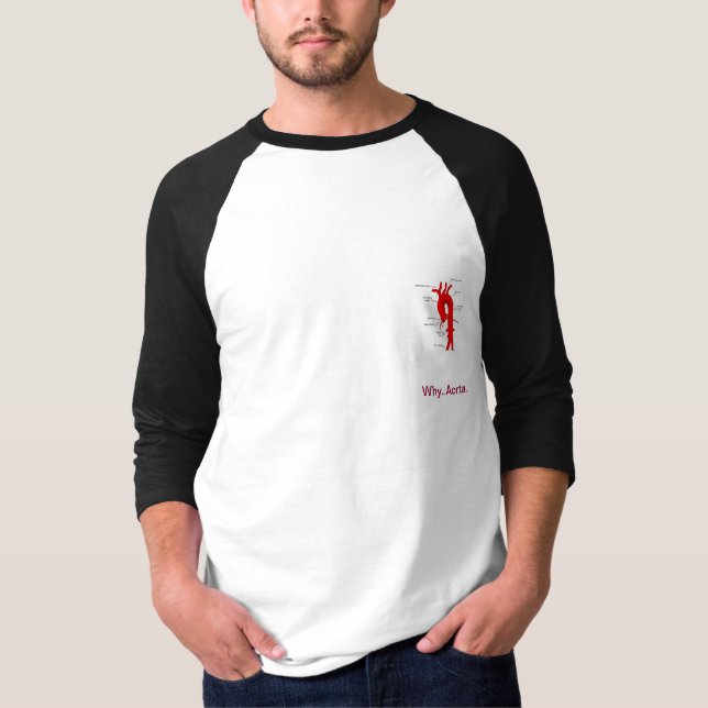 Warum. Aorta….!! T-Shirt (Vorderseite)