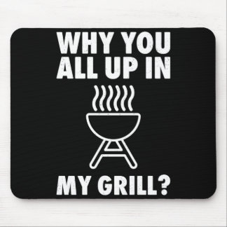 Warum bist du mir im Grill BBQ Grillen Papa Männer Mousepad