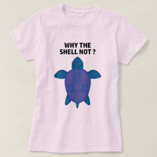 Warum die Muschel nicht den T - Shirt der Schildkr