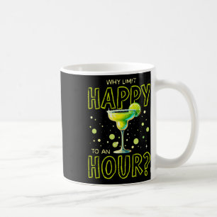 Warum eine glückliche Stunde Margarita Kaffeetasse