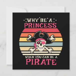 Warum eine Prinzessin sein, wenn du ein Pirat sein