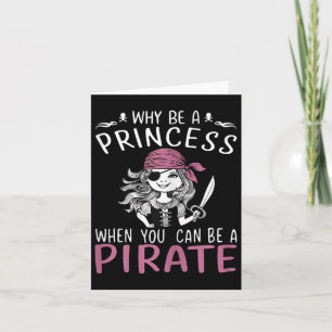 Warum eine Prinzessin sein, wenn man ein Piratenha Karte