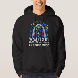 Warum einpassen, wenn man Geboren war, Regenbogen  Hoodie