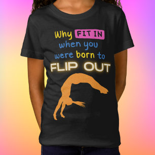 Warum eintauchen, als Sie geboren waren, Out Gymna T-Shirt