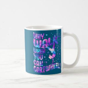 Warum gehen, wenn man Radschlagen kann Turnen Frau Kaffeetasse