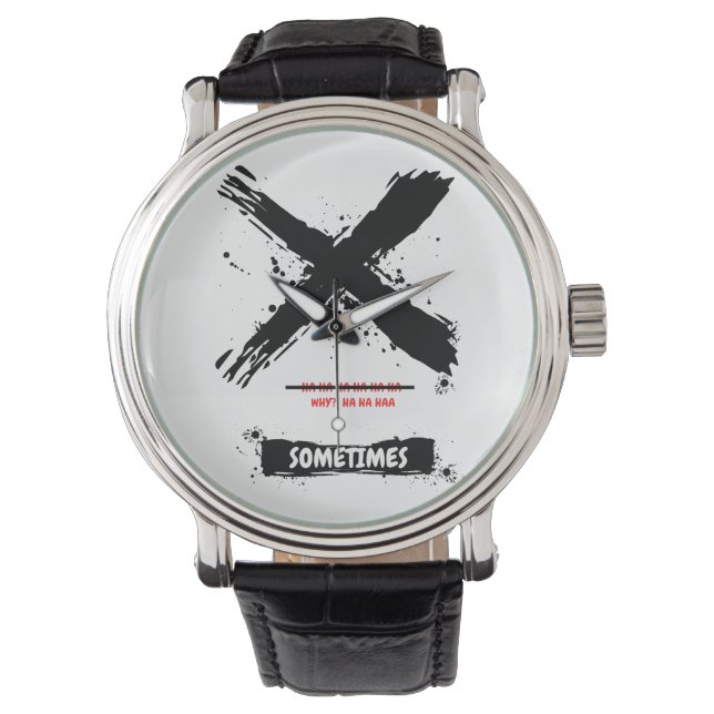 Warum? Ha Ha - Manchmal Funny Armbanduhr (Vorderseite)