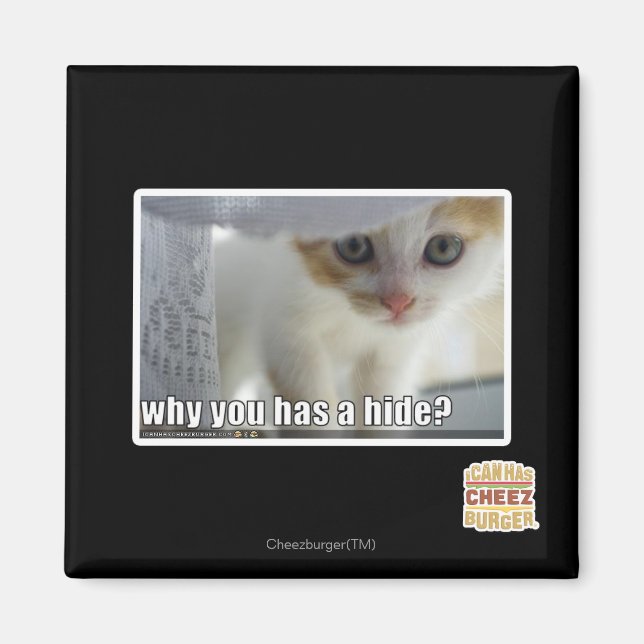 Warum hast du ein Versteck? Magnet (Vorne)