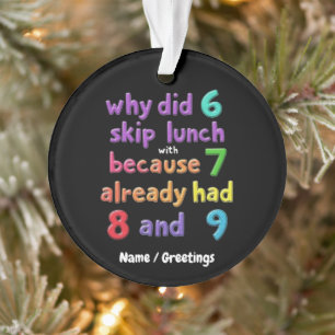 Warum hat 6 das Mittagessen mit 7 ausgelassen? Wei Ornament