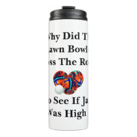 Warum hat der Rasenbowler die Straße überquert?