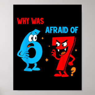 Warum hatte 6 Angst vor 7 Lustige Six Seven Meme G Poster