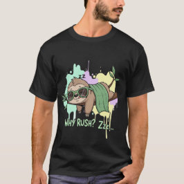 Warum hetzen? Zzz... Faulenzer-Sonnenbrille Faulti T-Shirt