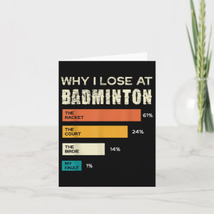 Warum ich beim Badminton verliere Der Schläger Cou Karte