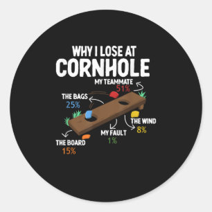 Warum ich den Cornhole Boss Spaß verliert Runder Aufkleber