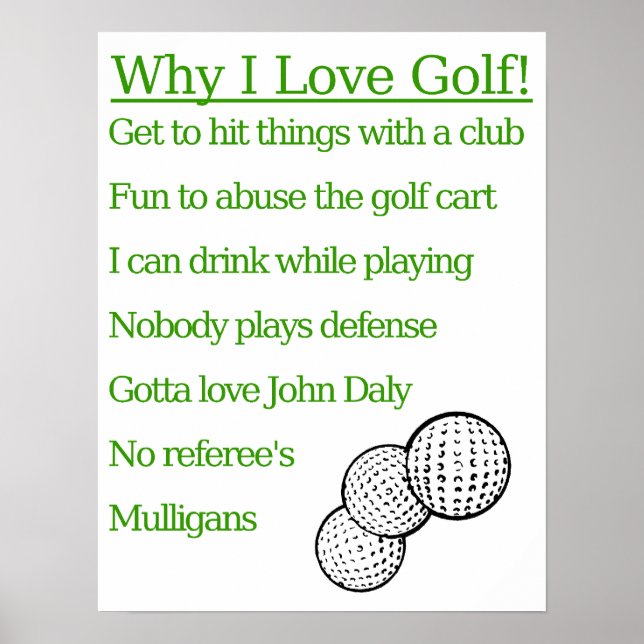 Warum ich Golf Liebe Poster (Vorne)