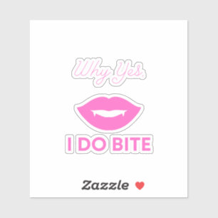 Warum ich ja beiße aufkleber