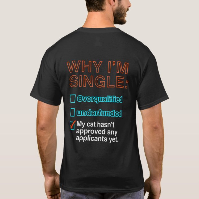 Warum ich Single bin T-Shirt (Rückseite)