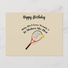 Warum ich Tennis Liebe. Es macht mich heiß Postkarte