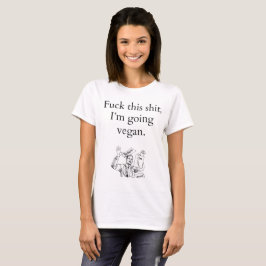 Warum ich vegan ging T-Shirt