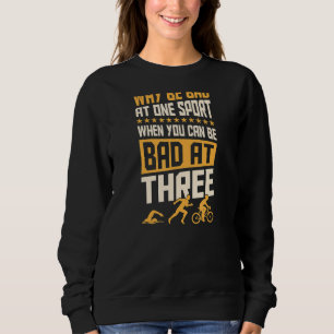 Warum in einer Sportart schlecht sein, wenn man in Sweatshirt