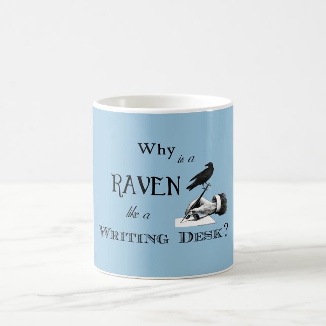 "Warum ist ein Raven wie ein Schreibtisch?"  Tasse (Mittel)