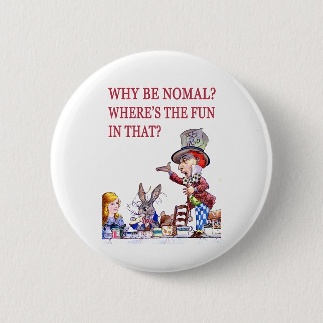 WARUM IST NORMAL? WO IST DER SPASS DARIN? BUTTON (Vorderseite)