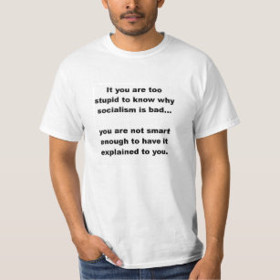 Warum ist Sozialismus schlecht? T-Shirt