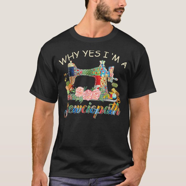 Warum ja, ich bin eine Nähmaschine der Mutter. T-Shirt (Vorderseite)