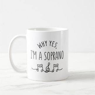 WARUM JA, ICH BIN SOPRANO KAFFEETASSE