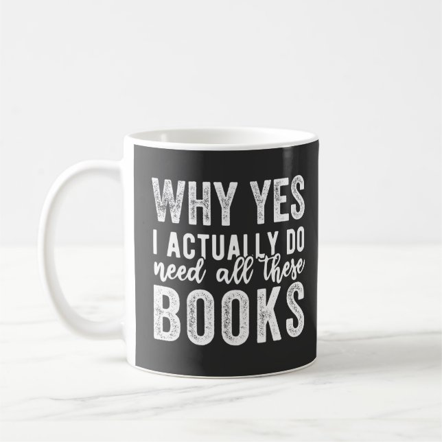 Warum ja, ich brauche wirklich all diese Bücher Kaffeetasse (Links)
