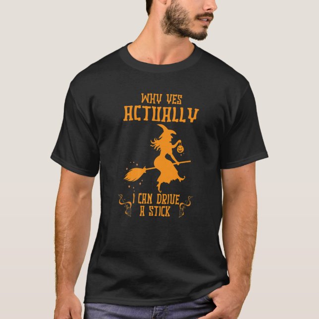 Warum ja, ich kann ein Halbleiter-Halloween fahren T-Shirt (Vorderseite)