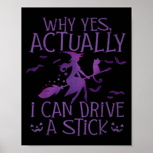 Warum ja, ich kann ein Halbleiter-Halloween-Frauen Poster