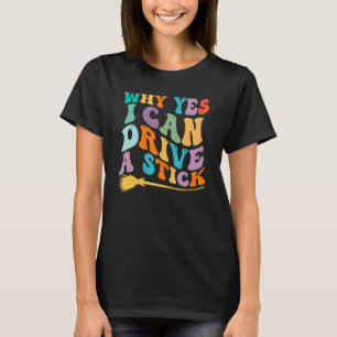 Warum ja, ich kann einen Stick fahren! Kauldner un T-Shirt