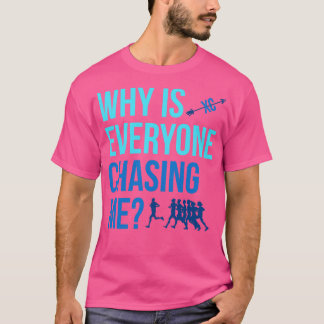 Warum jagen mich alle nach Cross Country XC? T-Shirt