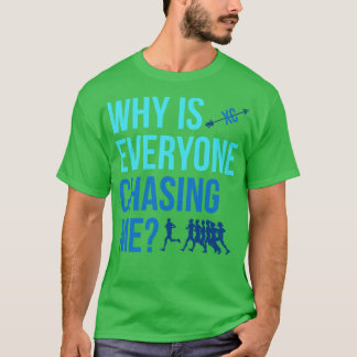 Warum jagen mich alle nach Cross Country XC? T-Shirt