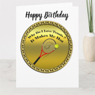 Warum Liebe ich Tennis. Das macht mich heiß. Karte