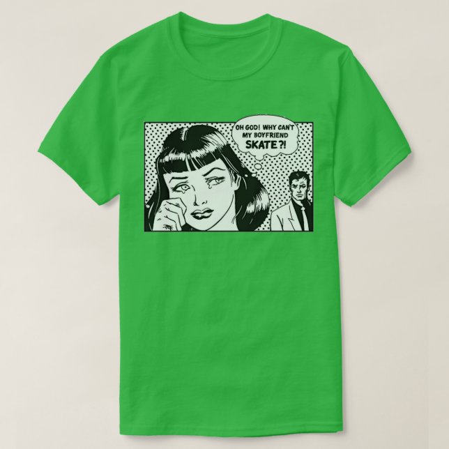 Warum mein Freund Skate nicht kann T-Shirt (Design vorne)