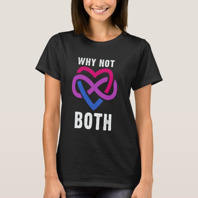 Warum nicht beides Polyamory Unendlichkeit Herz Bi T-Shirt (Vorderseite)