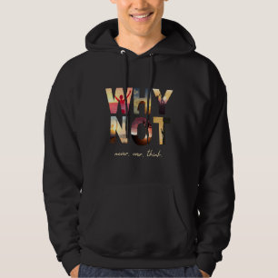 Warum nicht nie über Wanderklettern und Radfahren Hoodie