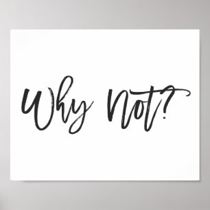 Warum nicht? Typografie-Plakat Poster